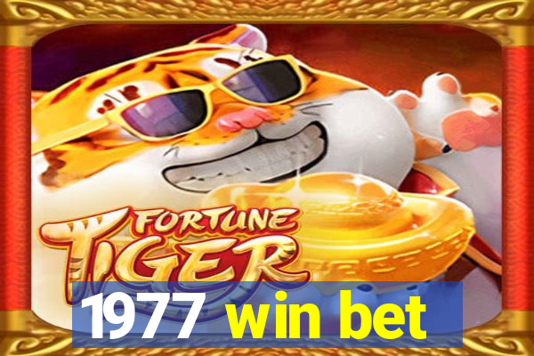 1977 win bet